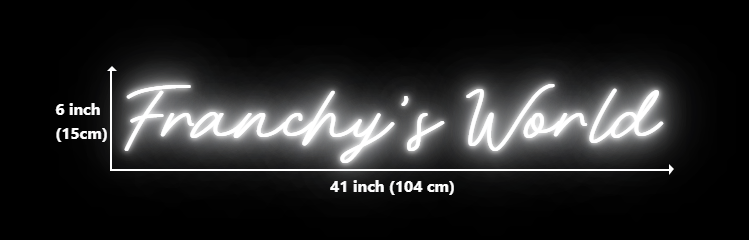 Custom Neon for Fran Chy