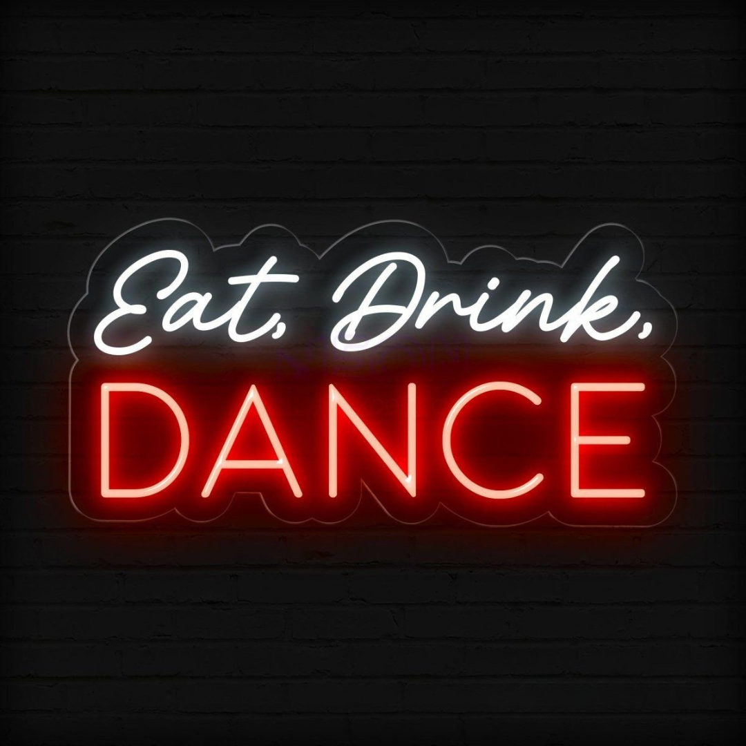 Colorful “Eat, Drink, Dance Party” neon sign glowing in bright LED lights, designed by Neon.Outshine.