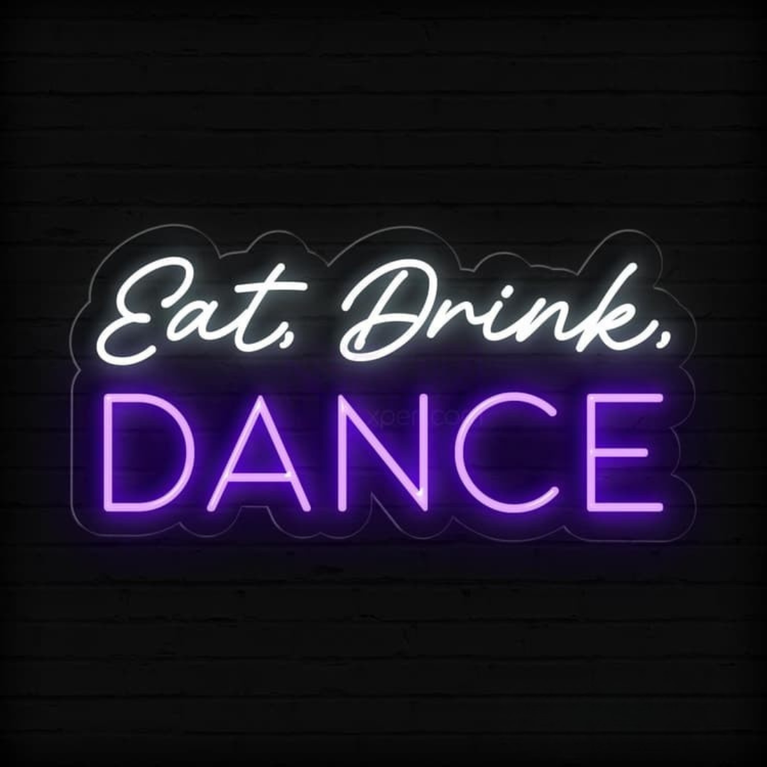 Colorful “Eat, Drink, Dance Party” neon sign glowing in bright LED lights, designed by Neon.Outshine.