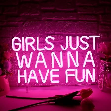 Girls Just Wanna Have Fun neon sign wall decor by Neon.Outshine, glowing LED light for room, party, or beauty salon ambiance.