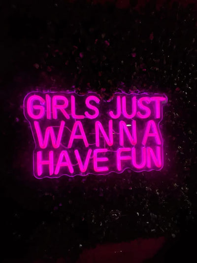 Girls Just Wanna Have Fun neon sign wall decor by Neon.Outshine, glowing LED light for room, party, or beauty salon ambiance.