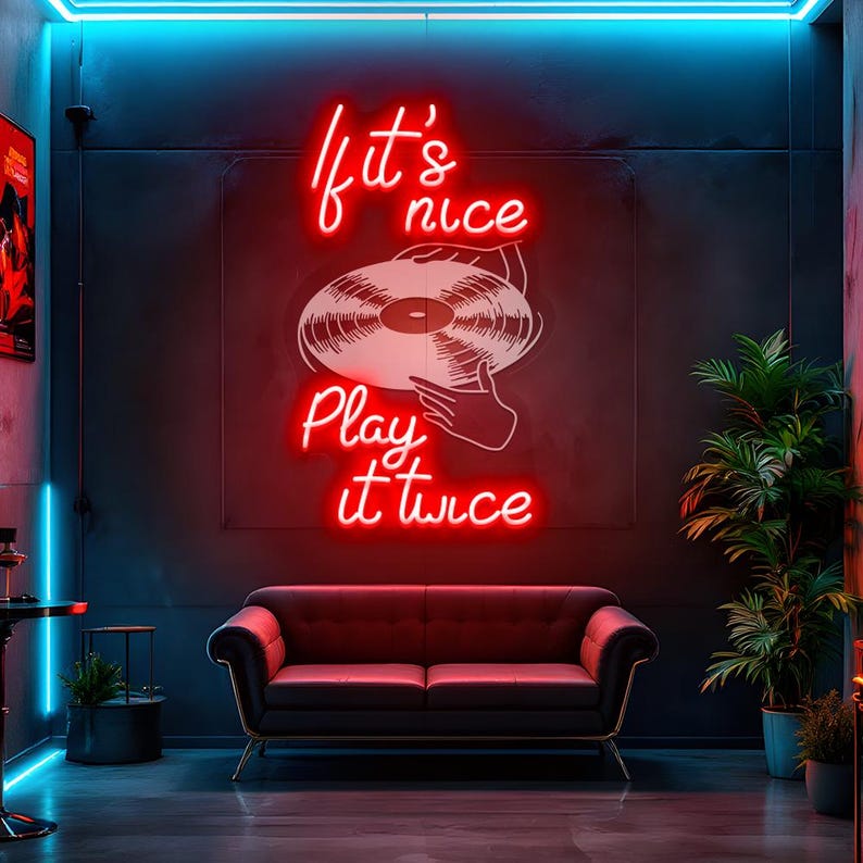 If It's Nice Play It Twice Neon sign glowing in LED lights, mounted on clear acrylic – stylish music-inspired wall decor by Neon.Outshine.