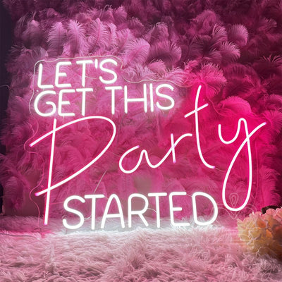 Let’s Get This Party Started Neon sign in glowing LED, mounted on clear acrylic – high-energy party decor by Neon.Outshine.