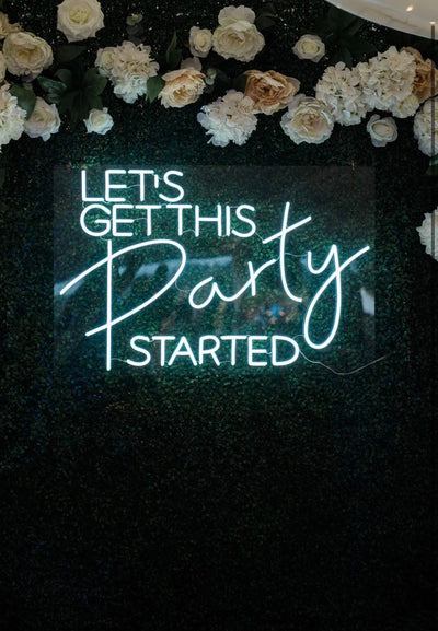 Let’s Get This Party Started Neon sign in glowing LED, mounted on clear acrylic – high-energy party decor by Neon.Outshine.