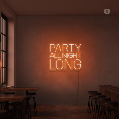 Party All Night Long LED Neon sign glowing brightly on a wall in a vibrant party setting by Neon.Outshine 