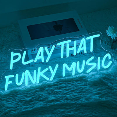 Play That Funky Music LED neon sign glowing in vibrant colors by Neon.Outshine 