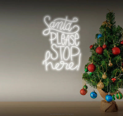 Santa Please Stop Here Neon Sign by Neon.Outshine glowing in festive LED colors