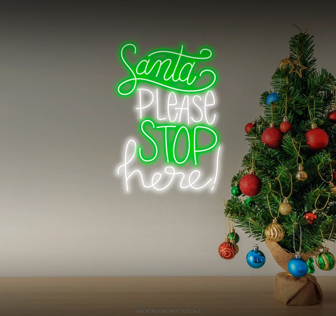 Santa Please Stop Here Neon Sign by Neon.Outshine glowing in festive LED colors