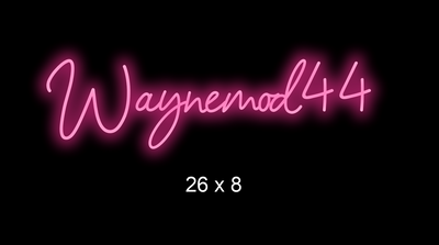 Custom Neon sign for Wayne