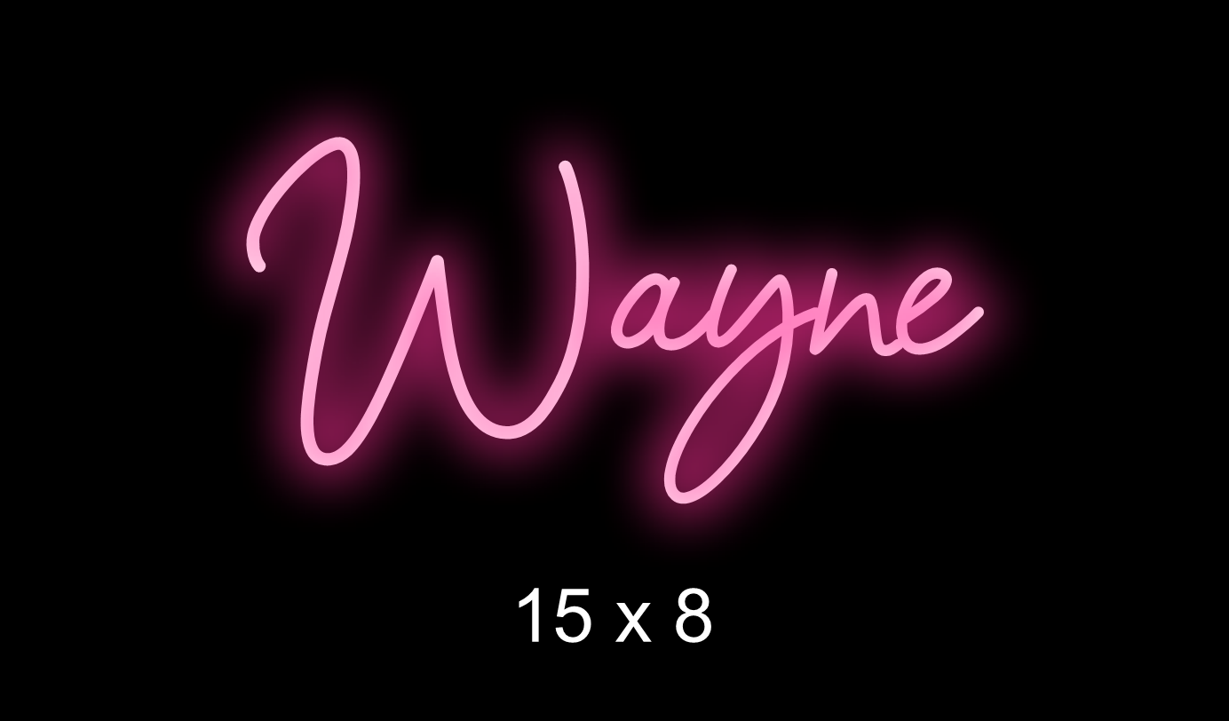 Custom Neon sign for Wayne