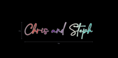 Custom Neon Sign For Chris and Steph