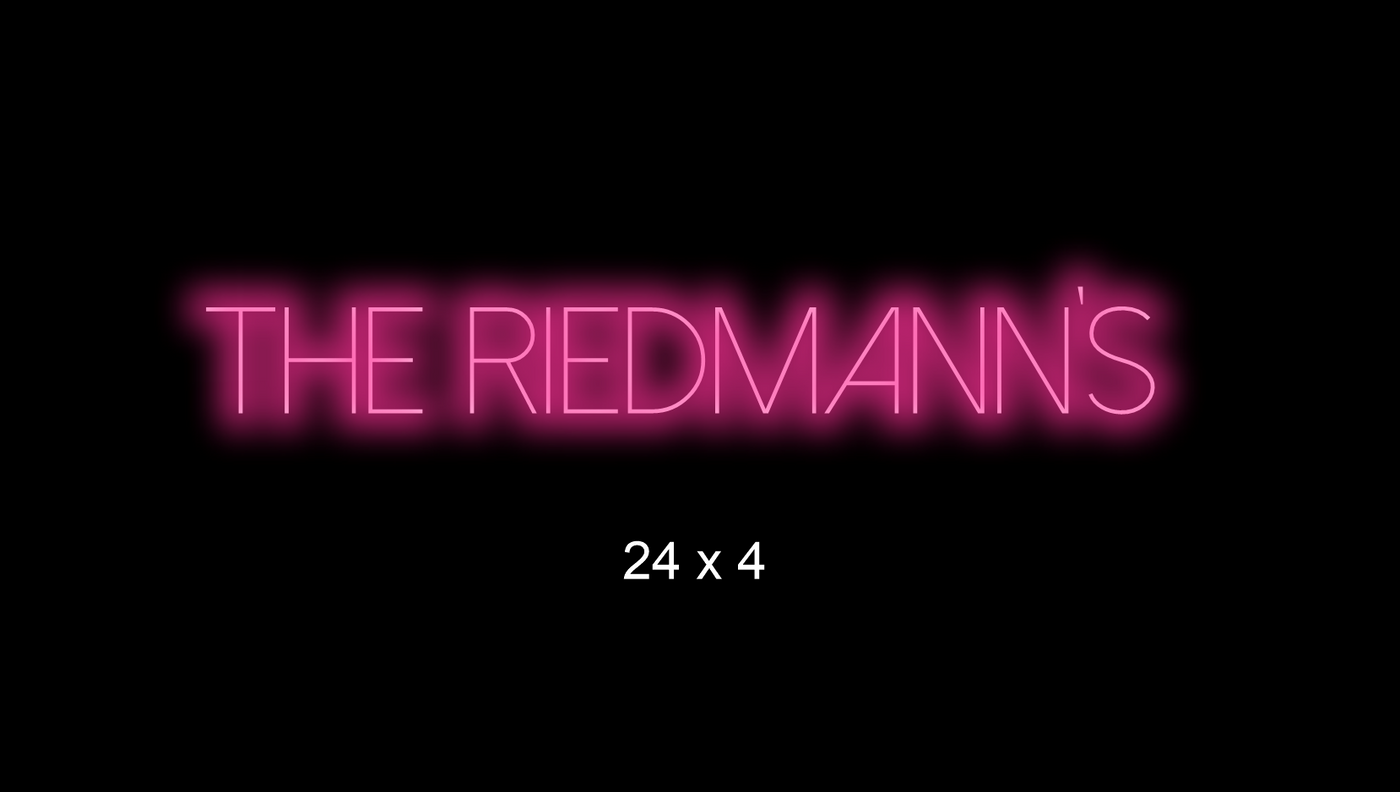 Custom Neon sign for Carl Riedmann