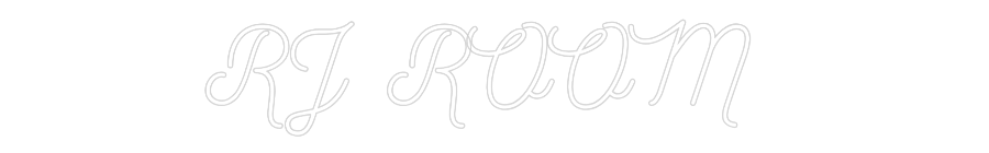 Custom Neon: RJ ROOM