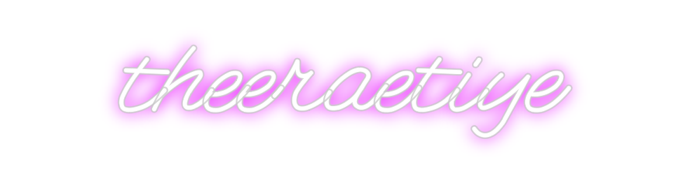 Custom Neon: theeraetiye