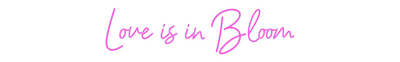 Custom Neon: Love is in Bl...