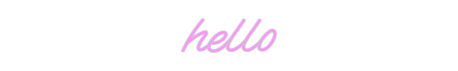 Custom Neon: hello