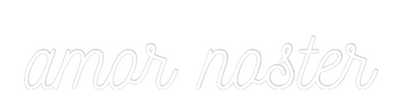 Custom Neon: amor noster