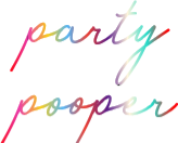 Custom Neon: party
pooper