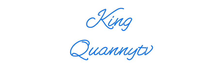 Custom Neon: King
 Quannytv