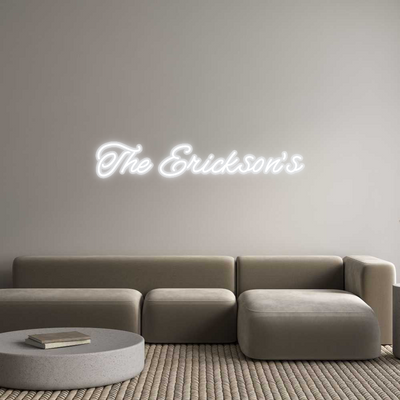 Custom Neon: The Erickson's
