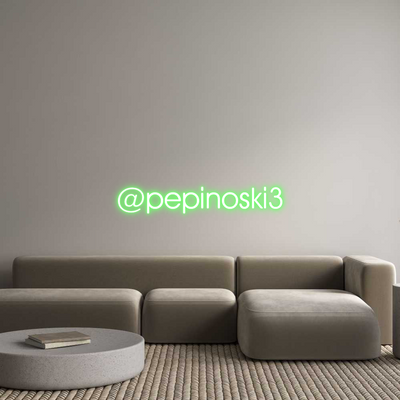 Custom Neon: @pepinoski3