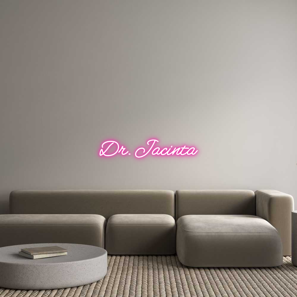 Custom Neon: Dr. Jacinta