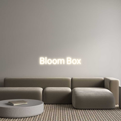 Custom Neon: Bloom Box