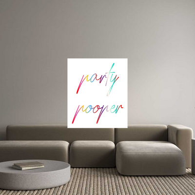 Custom Neon: party
pooper