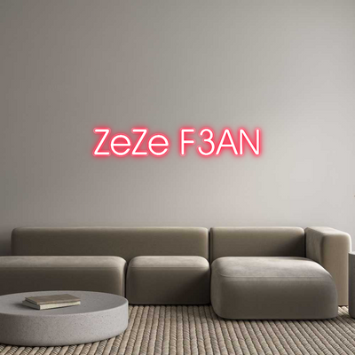 Custom Neon: ZeZe F3AN