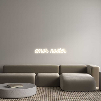 Custom Neon: amor noster