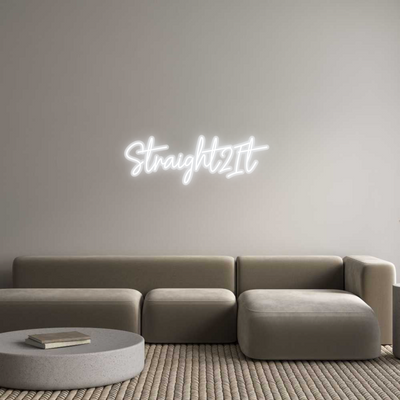 Custom Neon: Straight2It