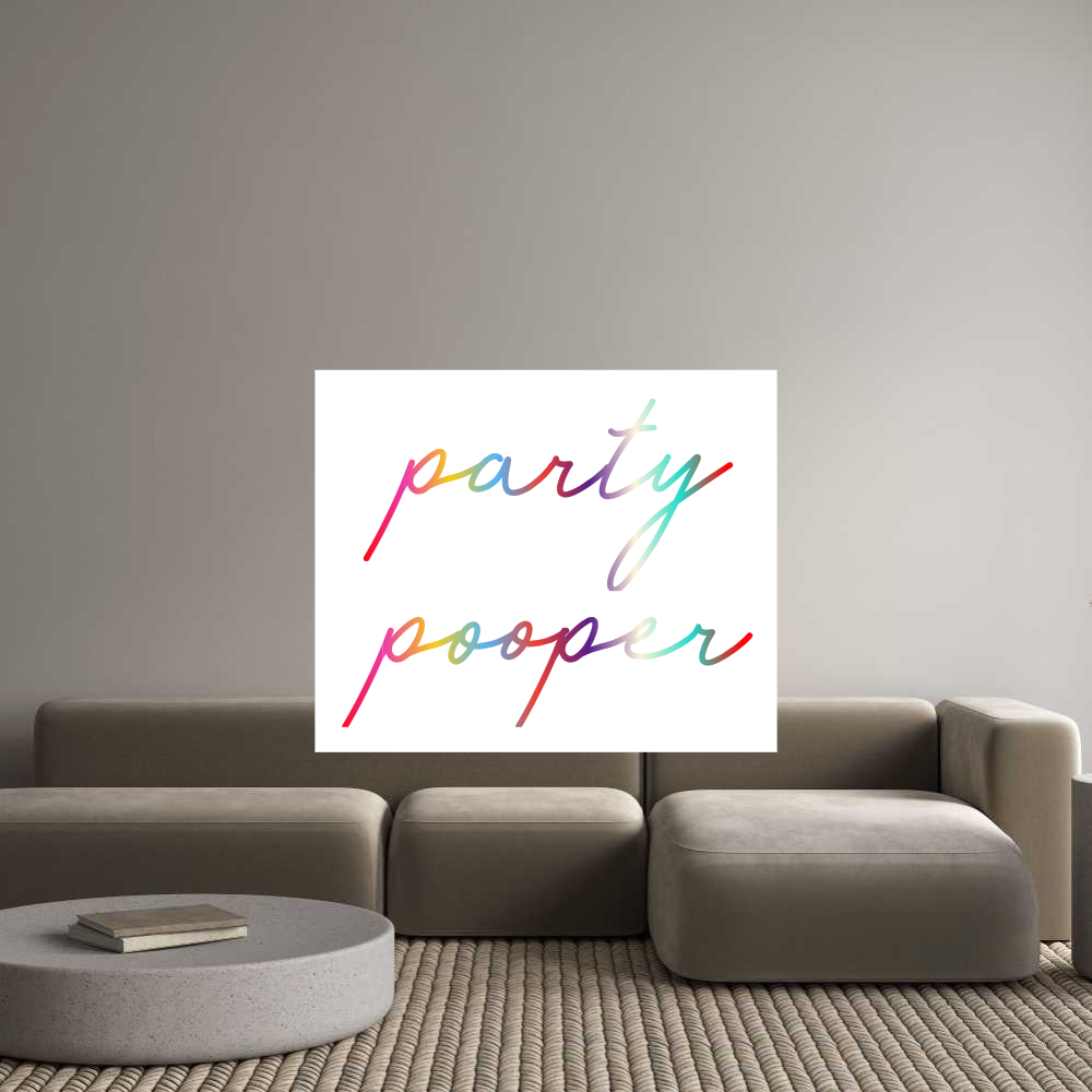 Custom Neon: party
pooper