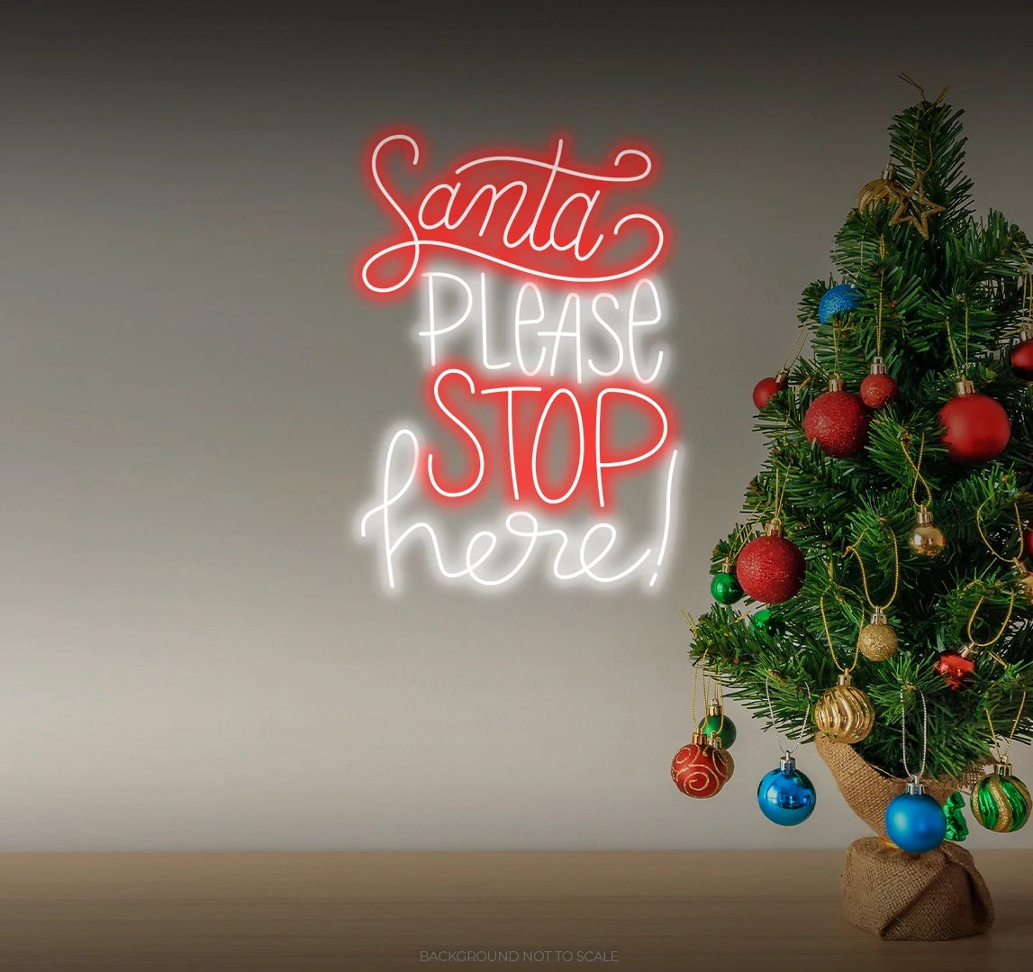 Santa Please Stop Here Neon Sign by Neon.Outshine glowing in festive LED colors