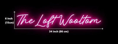 Custom Neon Signs for theloftwoolton