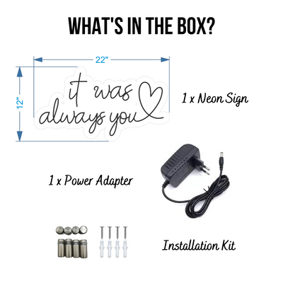 This It was always you neon sign by Neon.Outshine  
