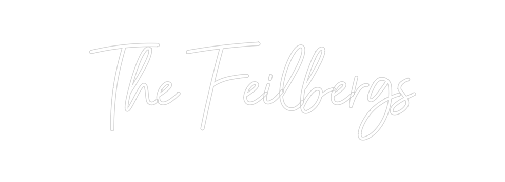 Custom Neon: The Feilbergs