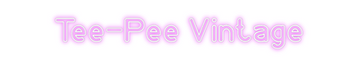 Custom Neon: Tee-Pee Vintage
