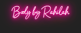 Custom Neon for Rahilah Villar